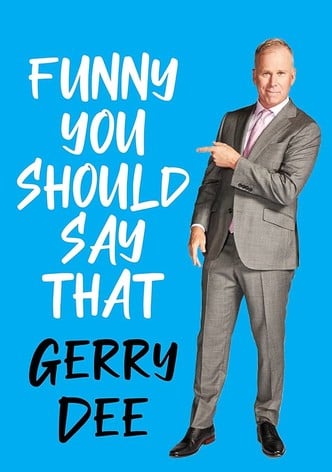 Gerry Dee: Funny You Should Say That-poster-2025-1763460139
