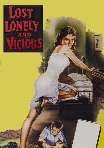 Lost, Lonely and Vicious-poster-1958-1762741918