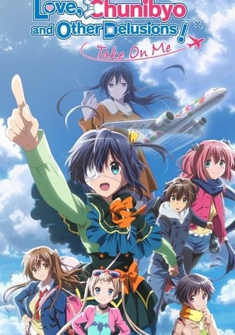 Love, Chunibyo, and Other Delusions! – Take on me-poster-2018-1764297011