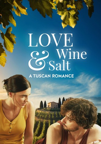 Love, Wine & Salt: A Tuscan Romance-poster-2024-1762921893