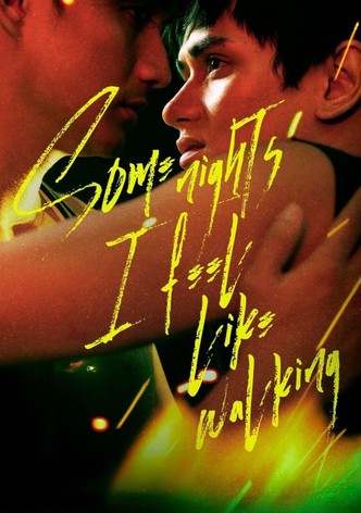 Some Nights I Feel Like Walking-poster-2025-1762837292