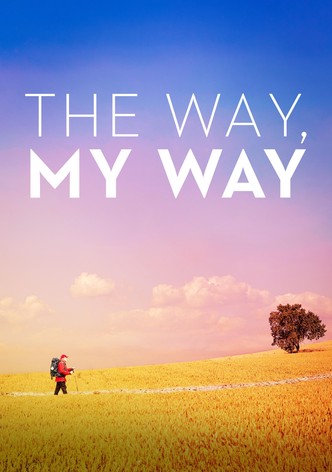 The Way, My Way-poster-2024-1763516494