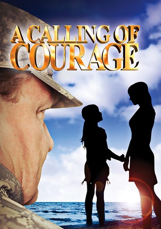 A Calling of Courage-poster-2014-1765015442