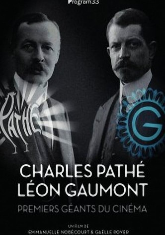 Charles Pathé et Léon Gaumont, premiers géants du cinéma-poster-2016-1765243732