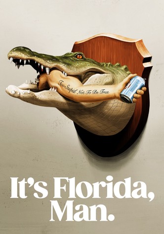 It’s Florida, Man-poster-2024-1764556323