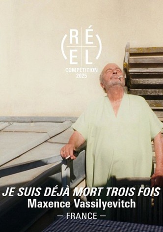 Je suis déjà mort trois fois-poster-2025-1764909262