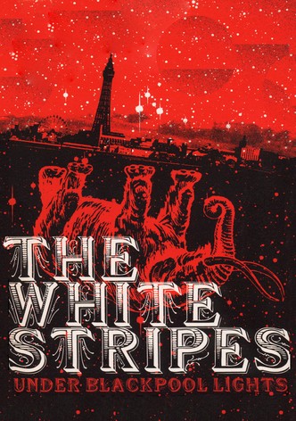 The White Stripes: Under Blackpool Lights-poster-2004-1765601077