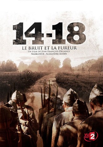 14-18, le bruit et la fureur-poster-2008-1768731421