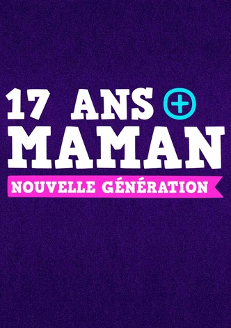 17 ans et maman : Nouvelle génération-poster-2018-1768456644