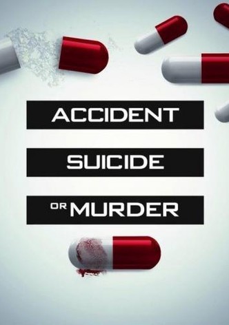Accident, Suicide or Murder-poster-2019-1768457726