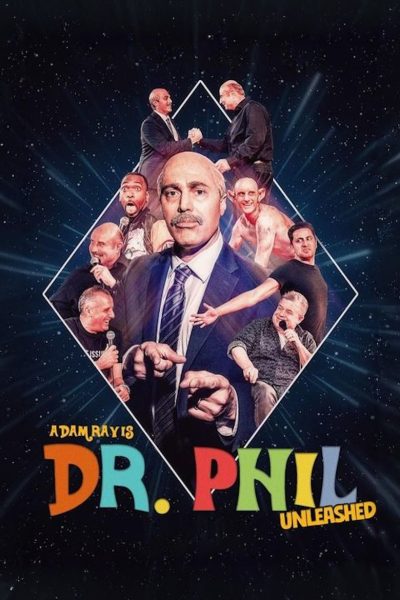 Adam Ray Is Dr. Phil UNLEASHED-poster-2024-1769178173