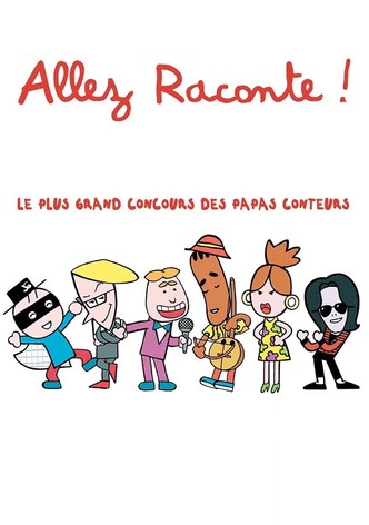 Allez raconte !-poster-2010-1768744608