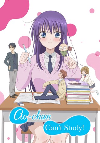 Ao-chan Can&rsquo;t Study-poster-2019-1768457693