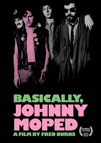 Basically, Johnny Moped-poster-2013-1767864335