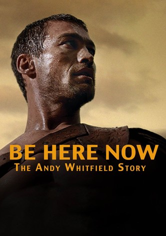 Be Here Now: The Andy Whitfield Story-poster-2015-1768820871