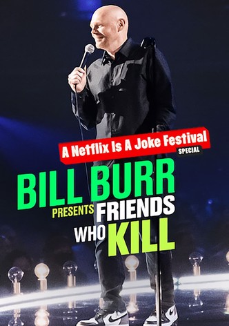 Bill Burr Presents: Friends Who Kill-poster-2022-1767880206