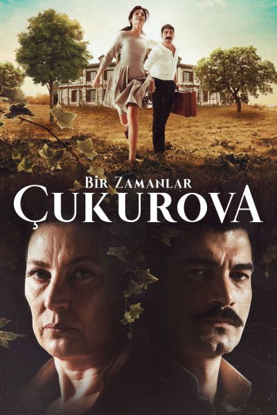 Bir Zamanlar Çukurova-poster-2018-1768469482