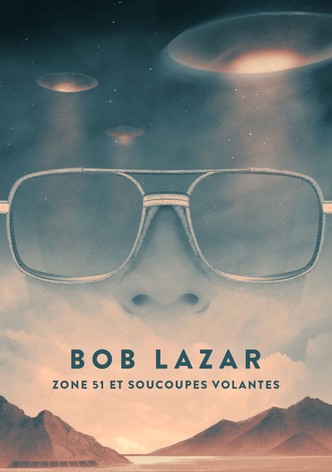 Bob Lazar : Zone 51 et Soucoupes volantes-poster-2018-1768930709