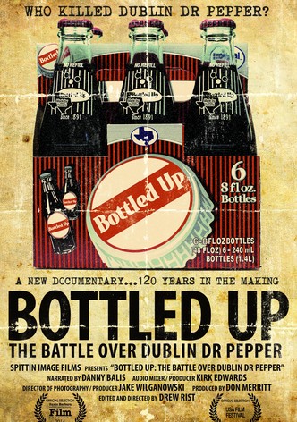 Bottled Up: The Battle over Dublin Dr. Pepper-poster-2013-1768814589