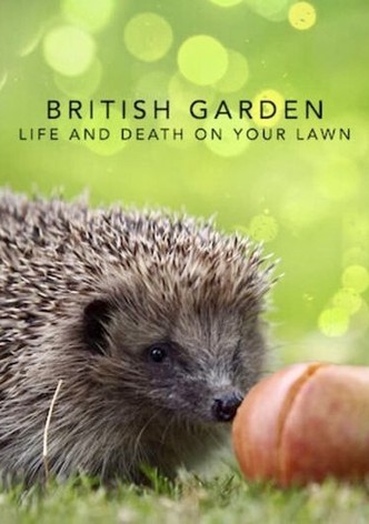 British Garden: Life and Death on Your Lawn-poster-2017-1767876605