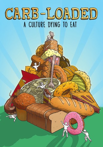 Carb-Loaded: A Culture Dying to Eat-poster-2014-1768818788