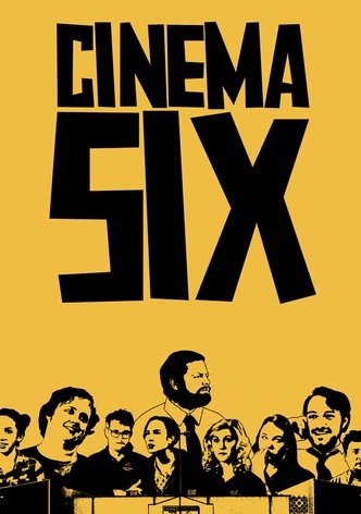 Cinema Six-poster-2013-1768815478