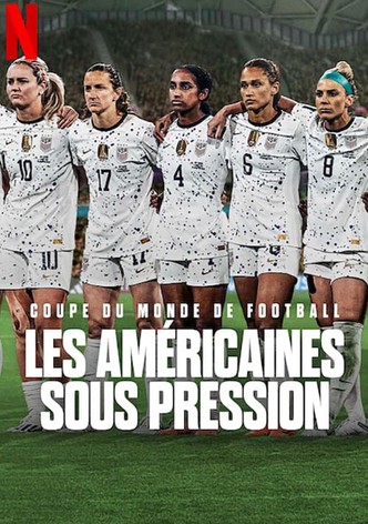 Coupe du monde de football: Les Américaines sous pression-poster-2023-1768473630