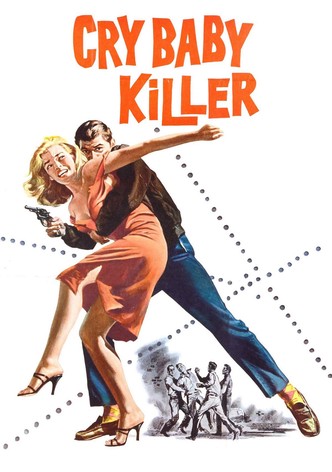 Cry Baby Killer-poster-1958-1768553132