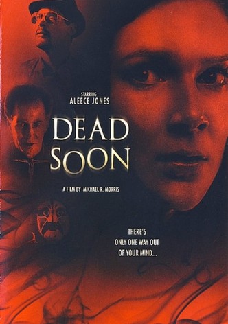 Dead Soon-poster-2012-1768812710