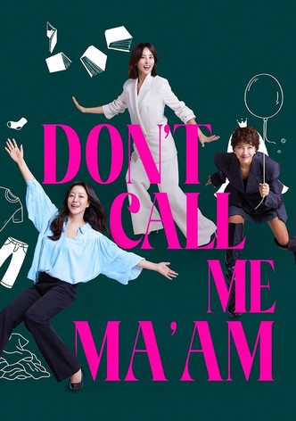 Don&rsquo;t Call Me Ma&rsquo;am-poster-2025-1768497029