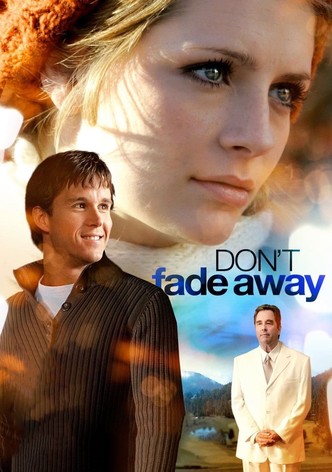 Don&rsquo;t Fade Away-poster-2010-1768734775
