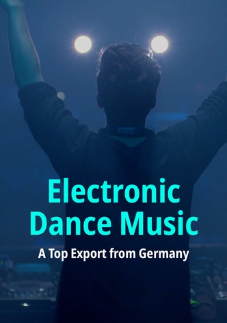 Electronic Dance Music: A Top Export from Germany-poster-2017-1767876569