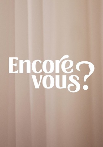 Encore vous?-poster-2022-1768462619