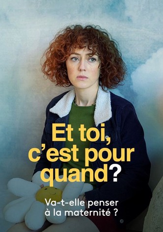 Et toi, c’est pour quand ?-poster-2022-1768284265