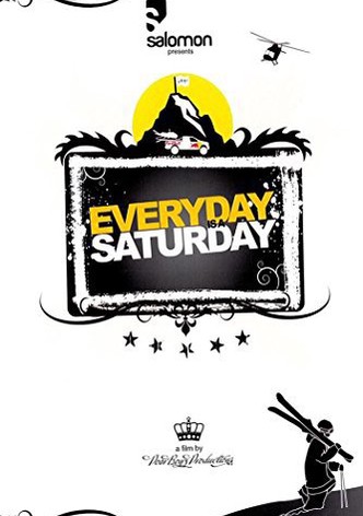 Everyday Is a Saturday-poster-2009-1768733399