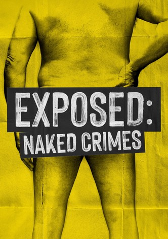 Exposed: Naked Crimes-poster-2023-1768473680