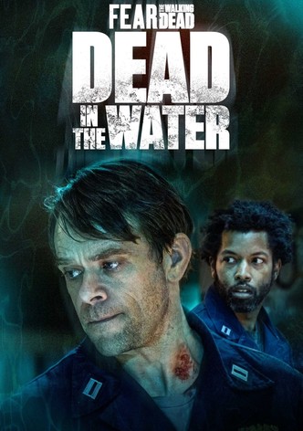 Fear the Walking Dead: Dead in the Water-poster-2022-1768461333