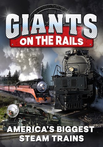 Giants on the Rails: America&rsquo;s Biggest Steam Trains-poster-1995-1768655409