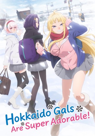 Hokkaido Gals Are Super Adorable!-poster-2024-1767811367