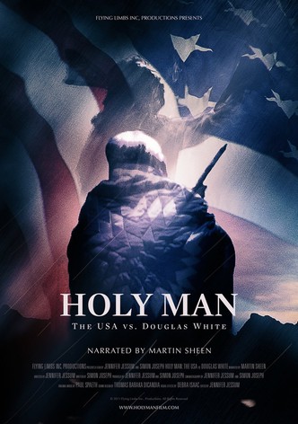 Holy Man: The USA vs. Douglas White-poster-2011-1768750951