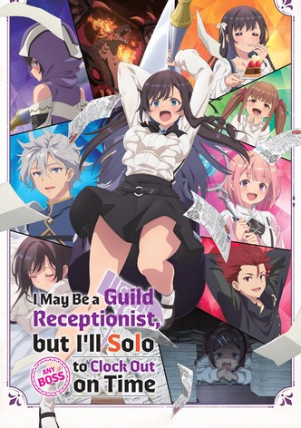 I May Be a Guild Receptionist, but I&rsquo;ll Solo Any Boss to Clock Out on Time-poster-2025-1767811374