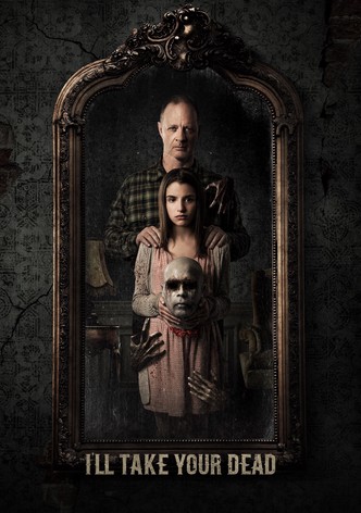 I&rsquo;ll Take Your Dead-poster-2018-1768931183