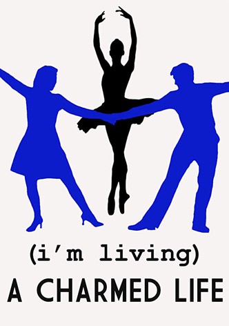 (I&rsquo;m Living) A Charmed Life [ sous-titré ] [OV]-poster-2000-1768658260