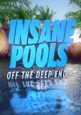 Insane Pools: Off the Deep End-poster-2015-1768398142