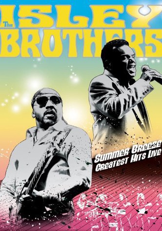 Isley Brothers – Summer Breeze: Greatest Hits Live-poster-2005-1768693194
