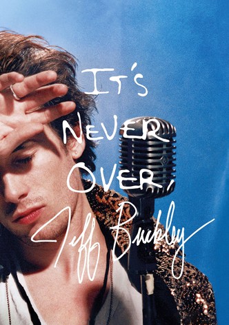 It&rsquo;s Never Over, Jeff Buckley-poster-2025-1769082113