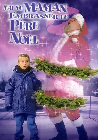 J&rsquo;ai vu maman embrasser le Père Noël-poster-2002-1768669559