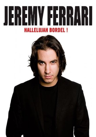Jérémy Ferrari – Hallelujah Bordel !-poster-2013-1768815158
