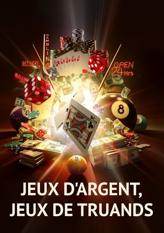 Jeux d&rsquo;argent, jeux de truands-poster-2024-1768496382