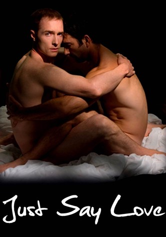 Just Say Love-poster-2009-1768731732